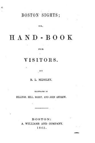 Boston Sights, Or, Handbook for Visitors