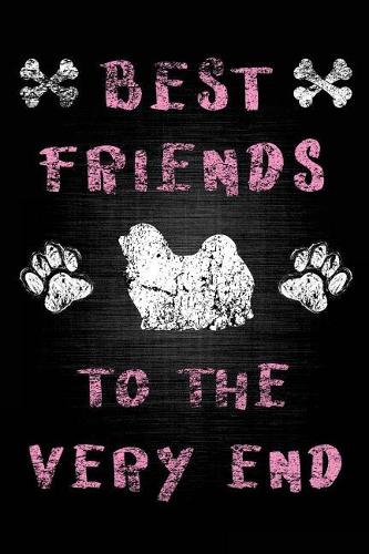 Best Friends To The Very End