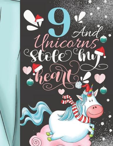 9 And Unicorns Stole My Heart