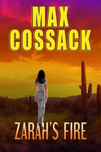 Zarah's Fire: (2 Wilder Bunch)