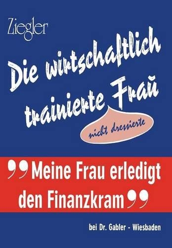 Die wirtschaftlich trainierte Fra?