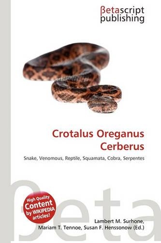 Crotalus Oreganus Cerberus: (English)