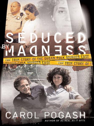 Seduced by Madness