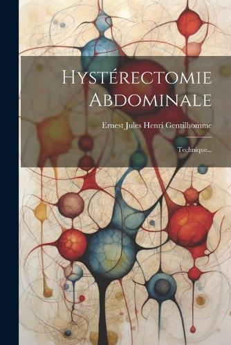 Hystérectomie Abdominale