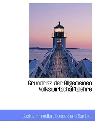 Grundrisz Der Allgemeinen Volkswirtschaftslehre