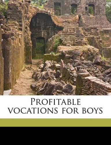 Profitable Vocations for Boys