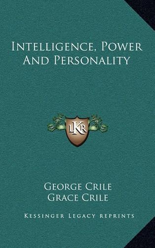 Intelligence, Power and Personality