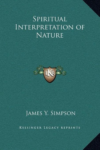 Spiritual Interpretation of Nature: (English)