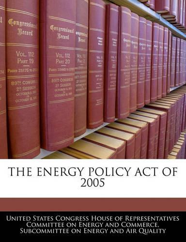 The Energy Policy Act of 2005
