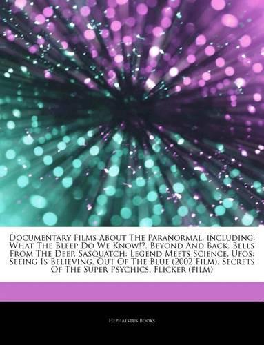 Articles on Documentary Films about the Paranormal, Including