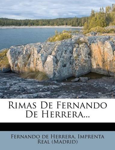 Rimas De Fernando De Herrera...: (Spanish)