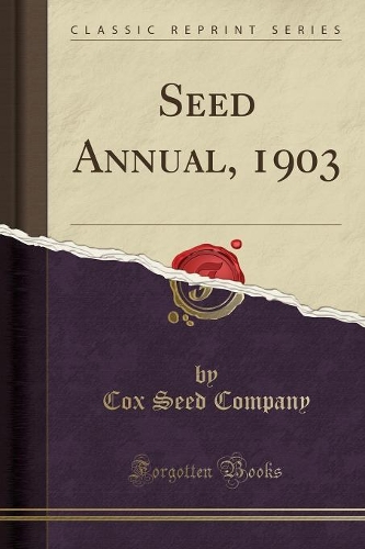 Seed Annual, 1903 (Classic Reprint)