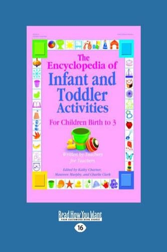 The Encyclopedia of Infant and Toddler Activities