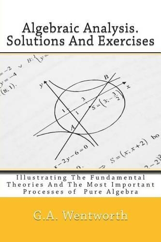 Algebraic Analysis. Solutions And Exercises