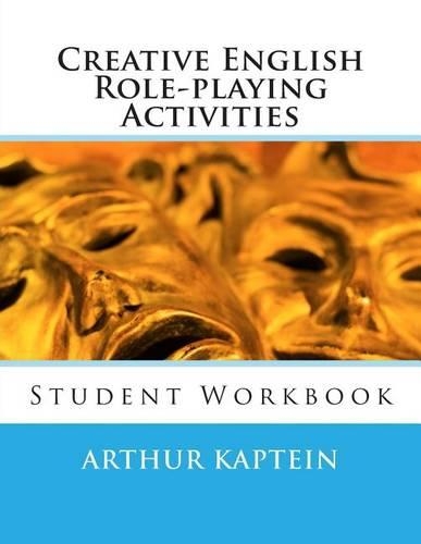 Creative English Role-playing Activities 1: Student Workbook