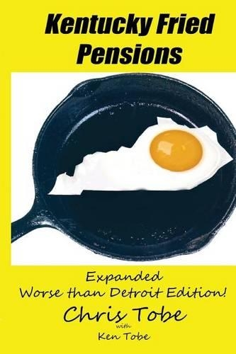 Kentucky Fried Pensions: Worse Than Detroit Edition(English)