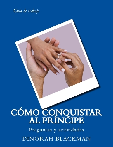 Cómo conquistar al príncipe