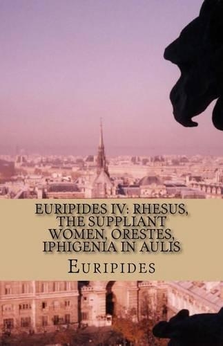 Euripides IV