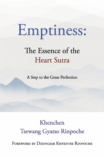 Emptiness:  The Essence of the Heart Sutra