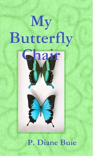 My Butterfly Chair