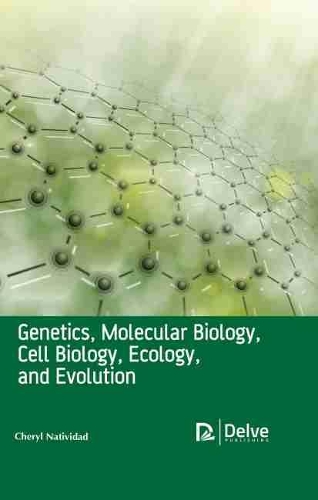 Genetics, Molecular Biology, Cell Biology, Ecology, and Evolution