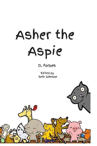 Asher the Aspie: (1 Asher the Aspie)
