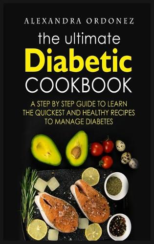 The Ultimate Diabetic Cookbook