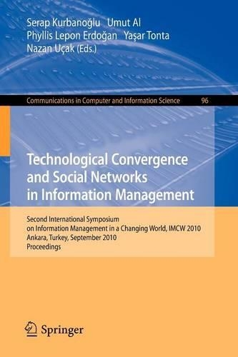 Technological Convergence and Social Networks in Information Management