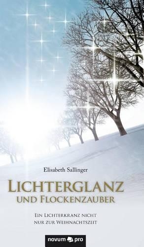 Lichterglanz und Flockenzauber