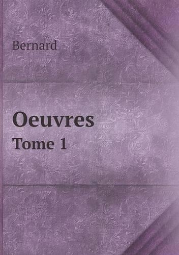 Oeuvres Tome 1