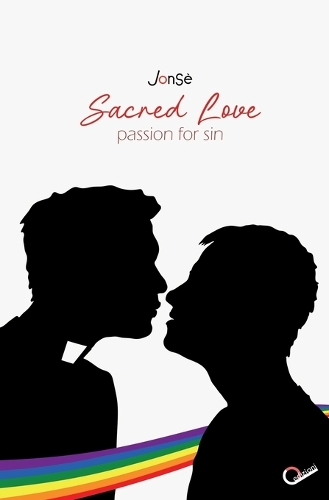 Sacred love: passion for sin