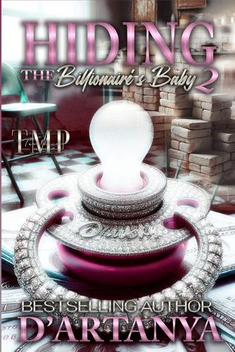 Hiding the Billionaire's Baby 2 (Finale)