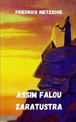 Assim falou Zaratustra - Friedrich Nietzsche