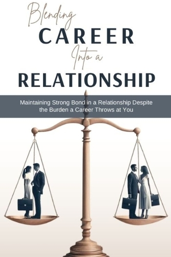 Blending Career into a Relationship