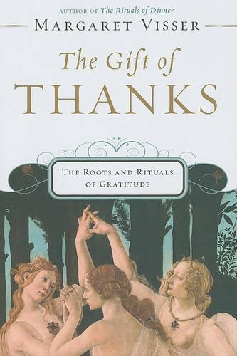 The Gift of Thanks: The Roots and Rituals of Gratitude(English)