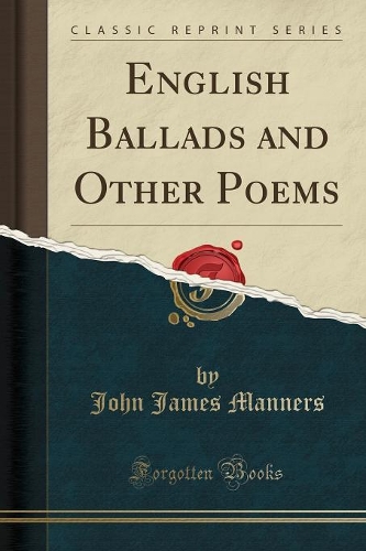 English Ballads and Other Poems (Classic Reprint): (English)