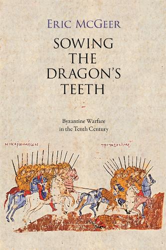 Sowing the Dragon’s Teeth