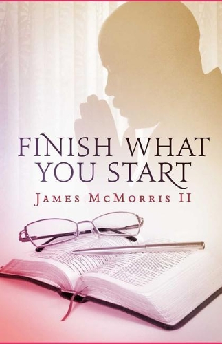 Finish What You Start