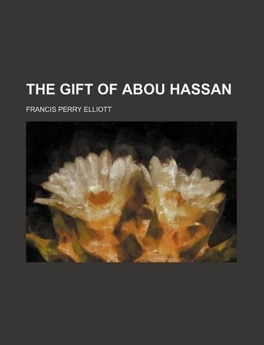 The Gift of Abou Hassan