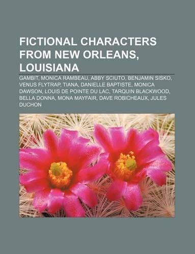 Fictional Characters from New Orleans, Louisiana