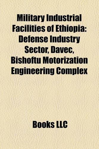 Military Industrial Facilities of Ethiopia