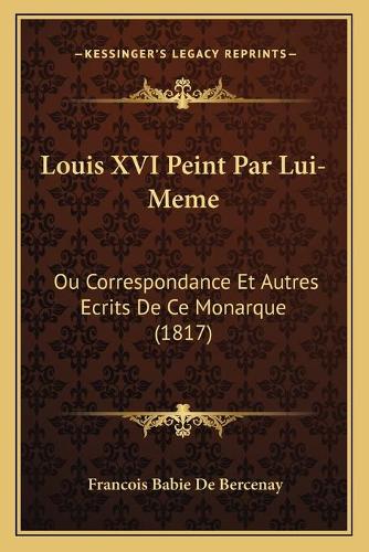 Louis XVI Peint Par Lui-Meme
