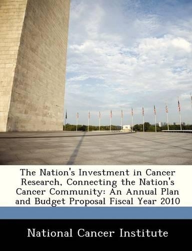 The Nation's Investment in Cancer Research, Connecting the Nation's Cancer Community