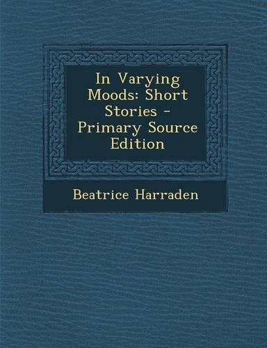 In Varying Moods: Short Stories(English)
