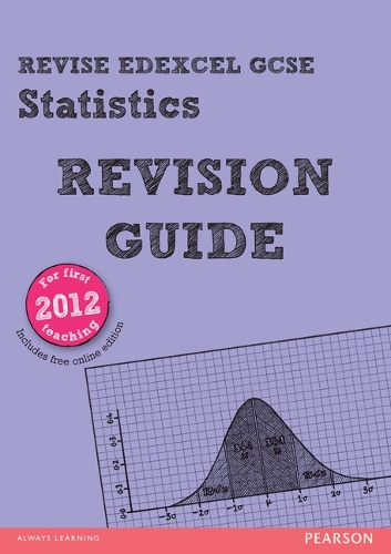 REVISE Edexcel GCSE Statistics Revision Guide (with online edition): (Revise Edexcel GCSE Statistics)