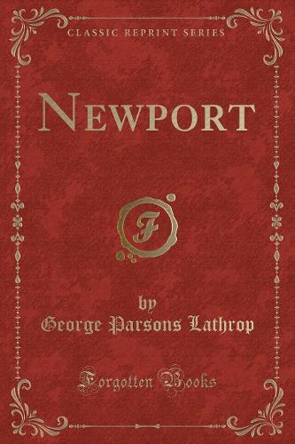 Newport (Classic Reprint)