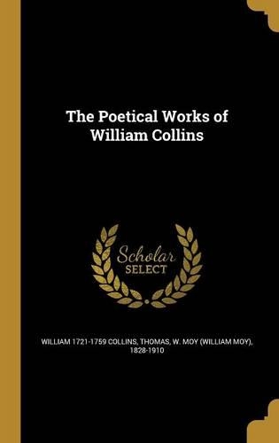 The Poetical Works of William Collins