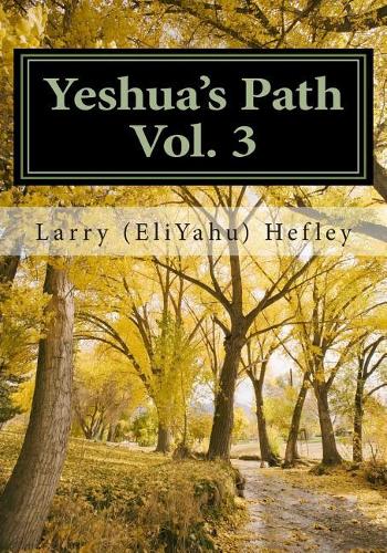 Yeshua's Path, Vol. 3