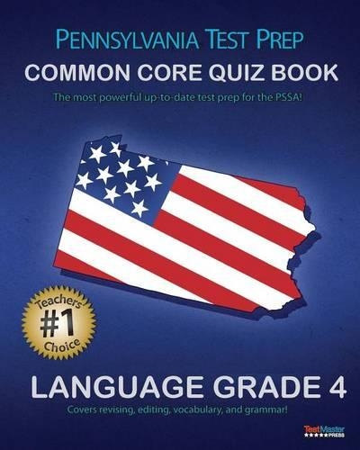Pennsylvania Test Prep Common Core Quiz Book Language Grade 4
