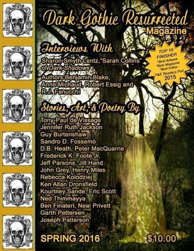 Dark Gothic Resurrected Magazine Spring 2016: (English)